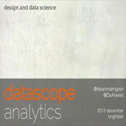 20131212 BrightTALK: design and data science