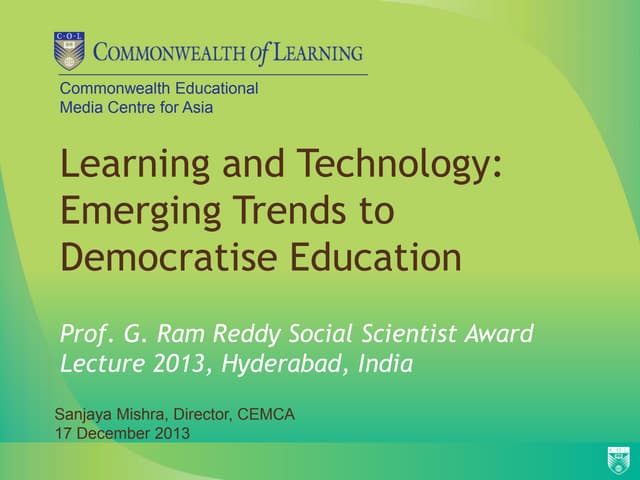 Learning and Technology: Emerging Trends to Democratise Education