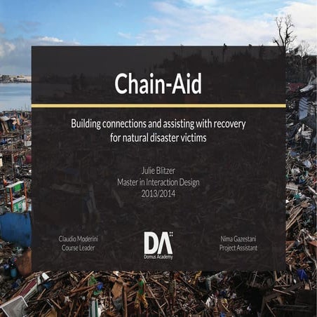Chain-Aid: Domus Master in Interaction Design Final Project