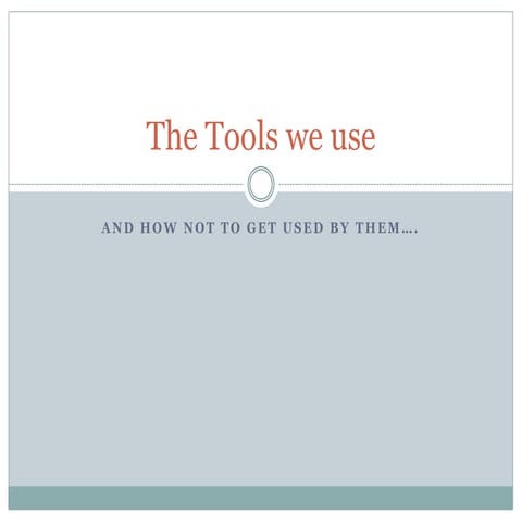 EMS: the tools we use