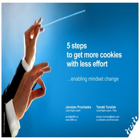 5 steps to get more cookies with less effort