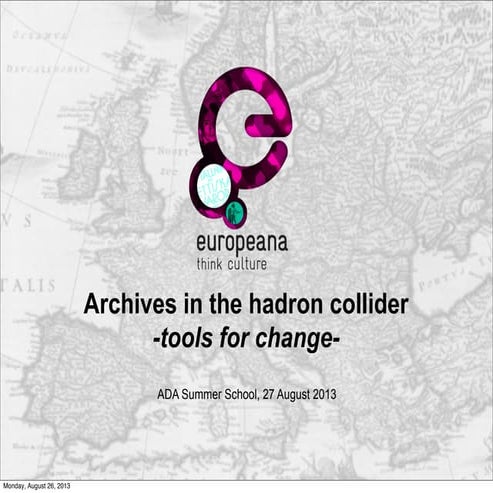 Archives in the Hadron Collider