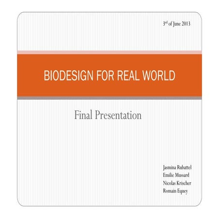 Biodesign for the real world