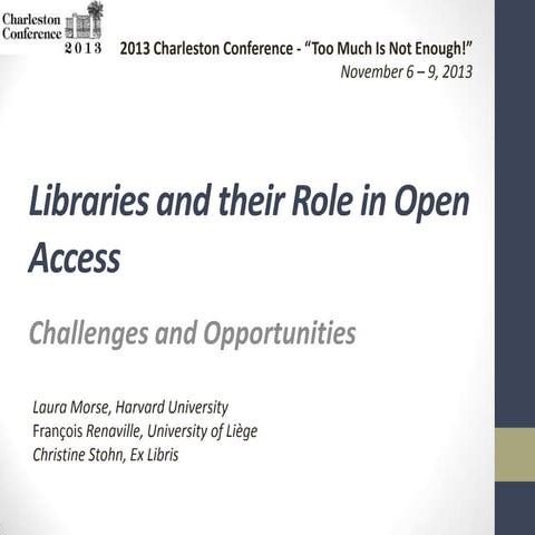 Libraries and their Role in Open Access: Challenges and Opportunities