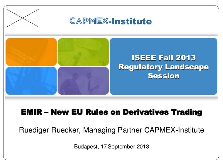 European Market Infrastructure Regulation (EMIR) New
