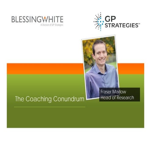 BlessingWhite Coaching Conundrum webinar with Fraser Marlow
