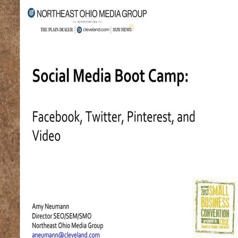 Social Media for Business, October 2013: Twitter, Facebook, Pinterest, YouTube 