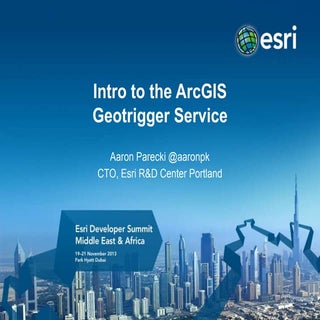 Intro to the ArcGIS Geotrigger Service