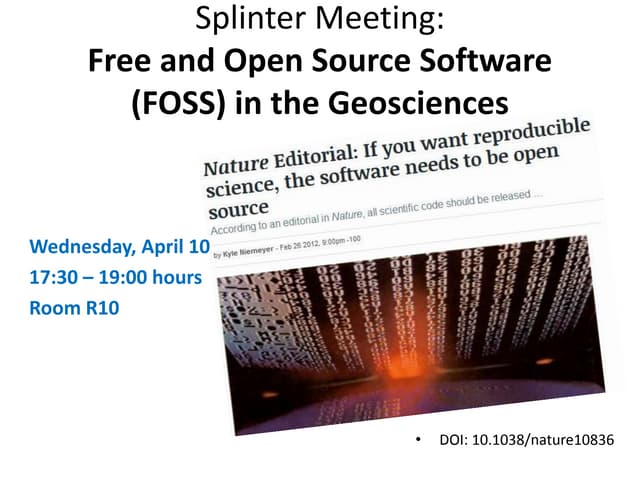 EGU 2013 Splinter Meeting: FOSS in the Geosciences 