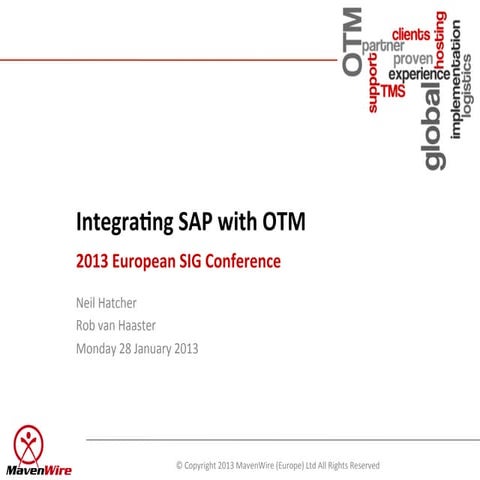 2013 OTM EU SIG: Integrating SAP with OTM Presentation