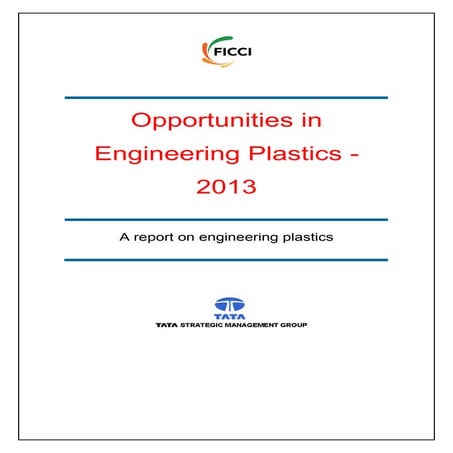 Opportunities in Engineering Plastics