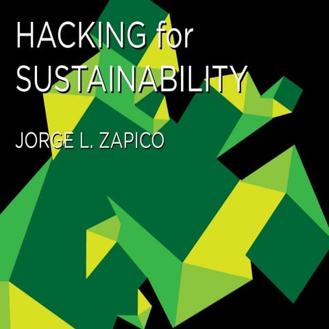 2013 hacking for sustainability   ict course