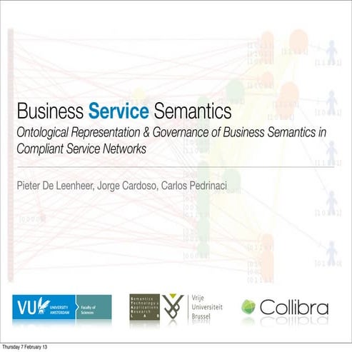 Business Service Semantics: Ontological Representation & Governance of Business Semantics in Compliant Service Networks