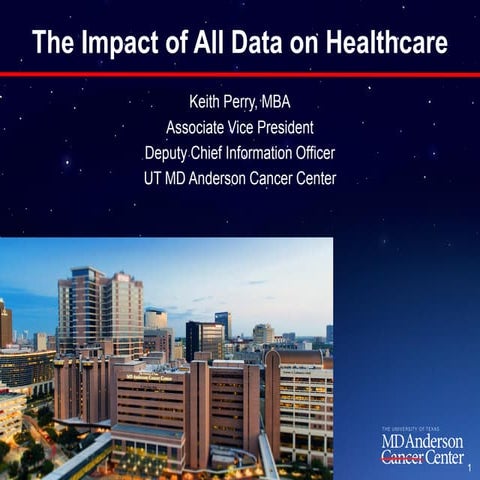 Health IT Summit Austin 2013 - Presentation "The Impact of All Data on Health...