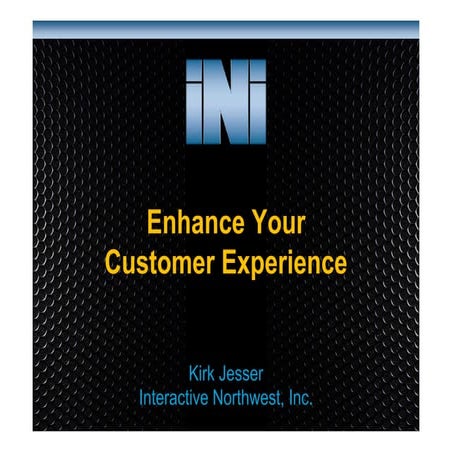 INI Enhancing Customer Experience.