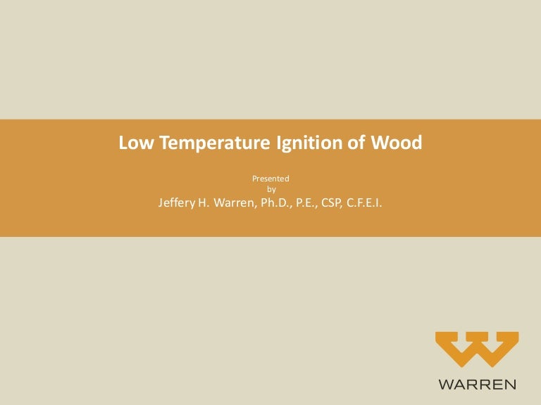 Low Temperature Ignition of Wood
