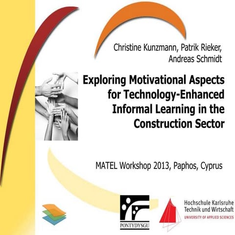 Exploring Motivational Aspects for Technology-Enhanced Informal Learning in t...