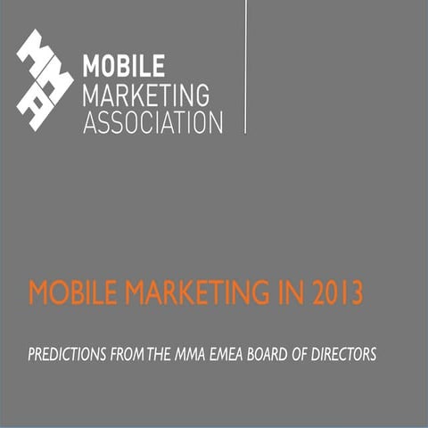 2013 mobile marketing  predictions by the mma emea