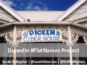NDF 2013 Dunedin Flat Names Project