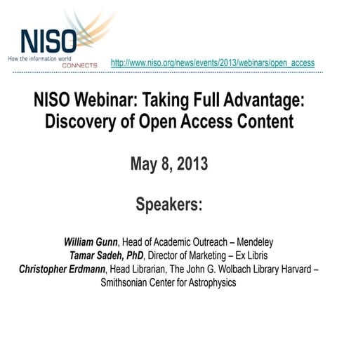 NISO Webinar May 8: Taking Full Advantage: Discovery of Open Access Content.
