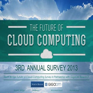 2013 Future of Cloud Computing - 3r...