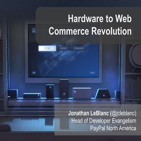 The Hardware to Web Commerce Revolution