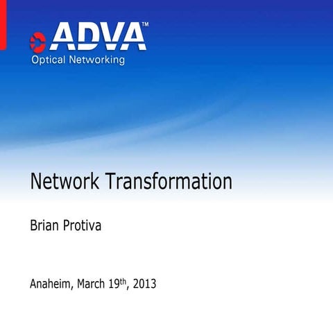 OFC/NFOEC: Network Transformation