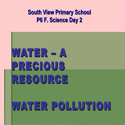 2013 p6 elearning f. sci day 2 pollution