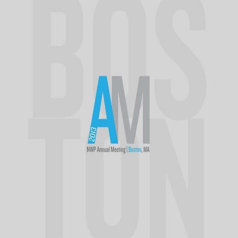 2013 NWP Annual Meeting Plenary