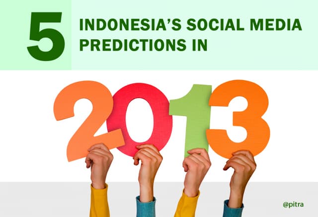 5 Indonesia's Social Media Predictions in 2013