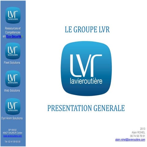 2013 Présentation Générale LVR | PPT
