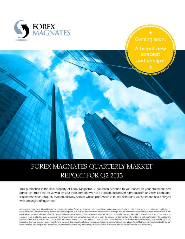 Q2 Forex Magnates Industry Report | Foreign Exchange Market | European Central Bank