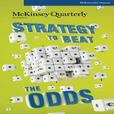 2013 q4 McKinsey quarterly - Strategy to beat the odds