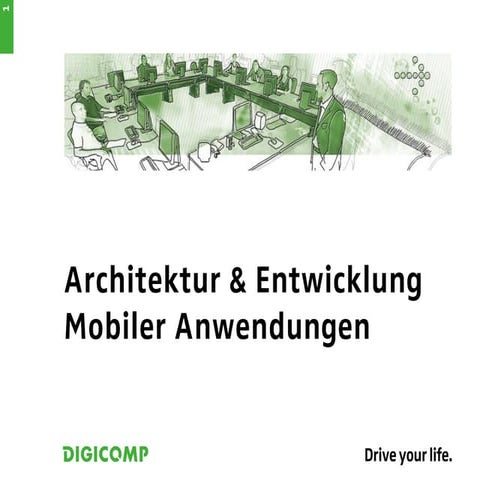 Referat: Architektur und Entwicklung mobiler Anwendungen