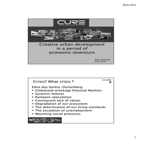 Urban renewal within the economical downturn