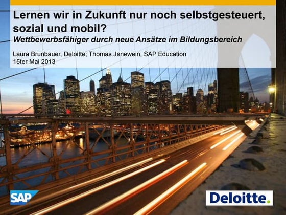 Lernen wir in Zukunft nur noch selbstgesteuert, sozial und mobil? Wettbewerbs...