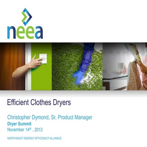 2013 sedi clothes dryers summit 5 tech session_neea