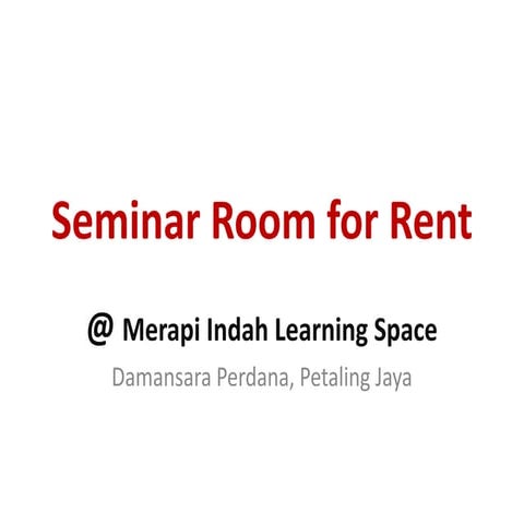 Seminar Room for Rent @ Merapi Indah, Damansara Perdana