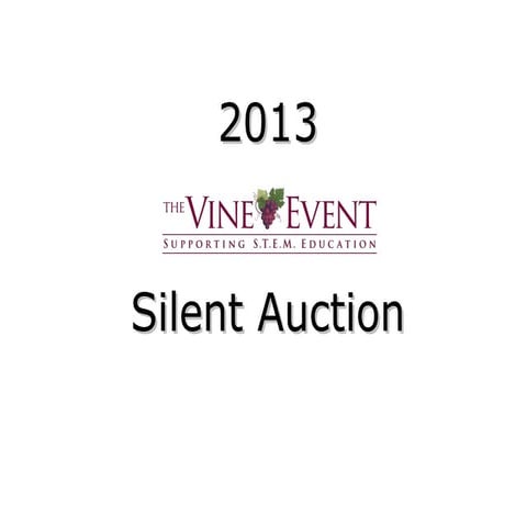 2013 Vine Event Auction Items