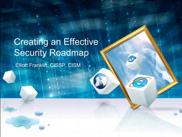 Building an effective Information Security Roadmap