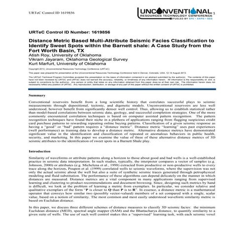 Distance Metric Based Multi-Attribute Seismic Facies Classification to Identify Sweet Spots within the Barnett shale : A Case study from the Fort Worth Basin, TX