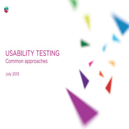 2013 UX RESEARCH - Usability Testing Approaches