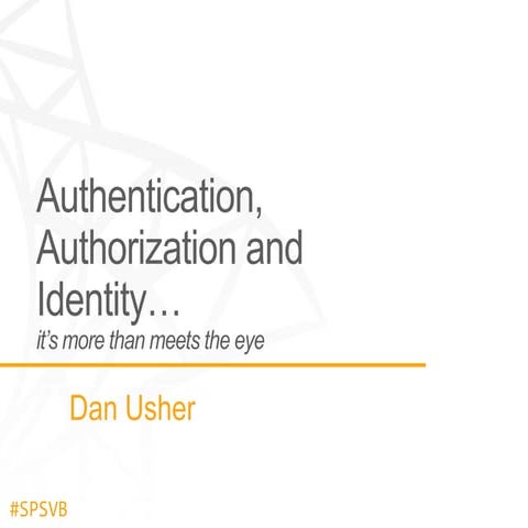 SharePoint Saturday Events - Authentication, Authorization and Identity - Mor...