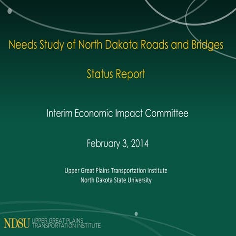 Needs Study of North Dakota Roads and Bridges Status Report