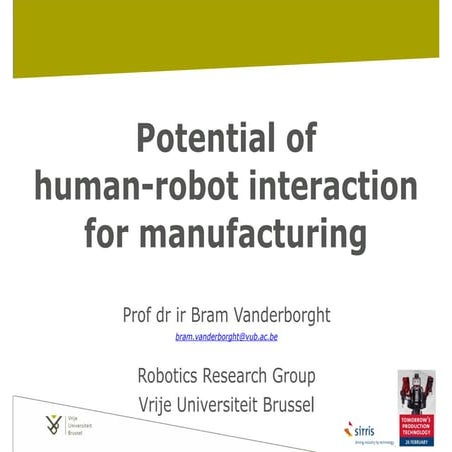 Potential of human-robot interaction for manufacturing