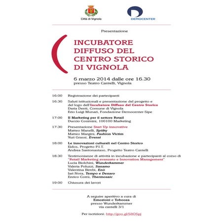 Evento! 6 Marzo 2014 a Vignola. Presentazione Incubatore Diffuso del Centro S...