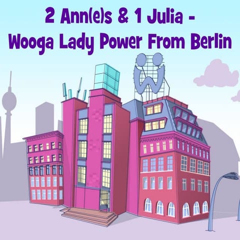 Two Ann(e)s and one Julia_Wooga Lady Power from Berlin_SGA2014