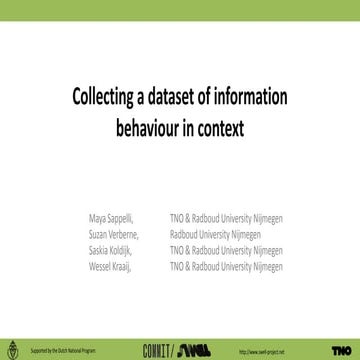 Collecting a dataset of information behaviour in context