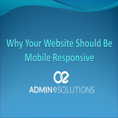 Why your website needs to be mobile responsive