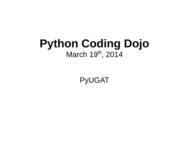 Python Coding Dojo - 2014-03-19